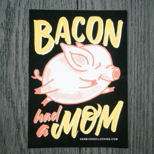 Herbivore Bacon Had A Mom Sticker